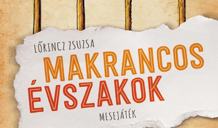 Makrancos évszakok
