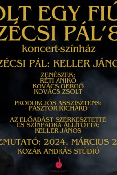 "Volt egy fiú"… - SZÉCSI PÁL’80